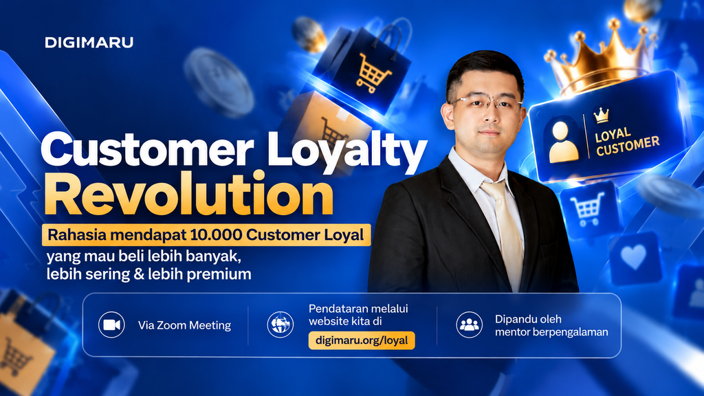 Thumbnail Customer Loyalty Revolution Digimaru tentang strategi membangun pelanggan loyal dan meningkatkan repeat order.